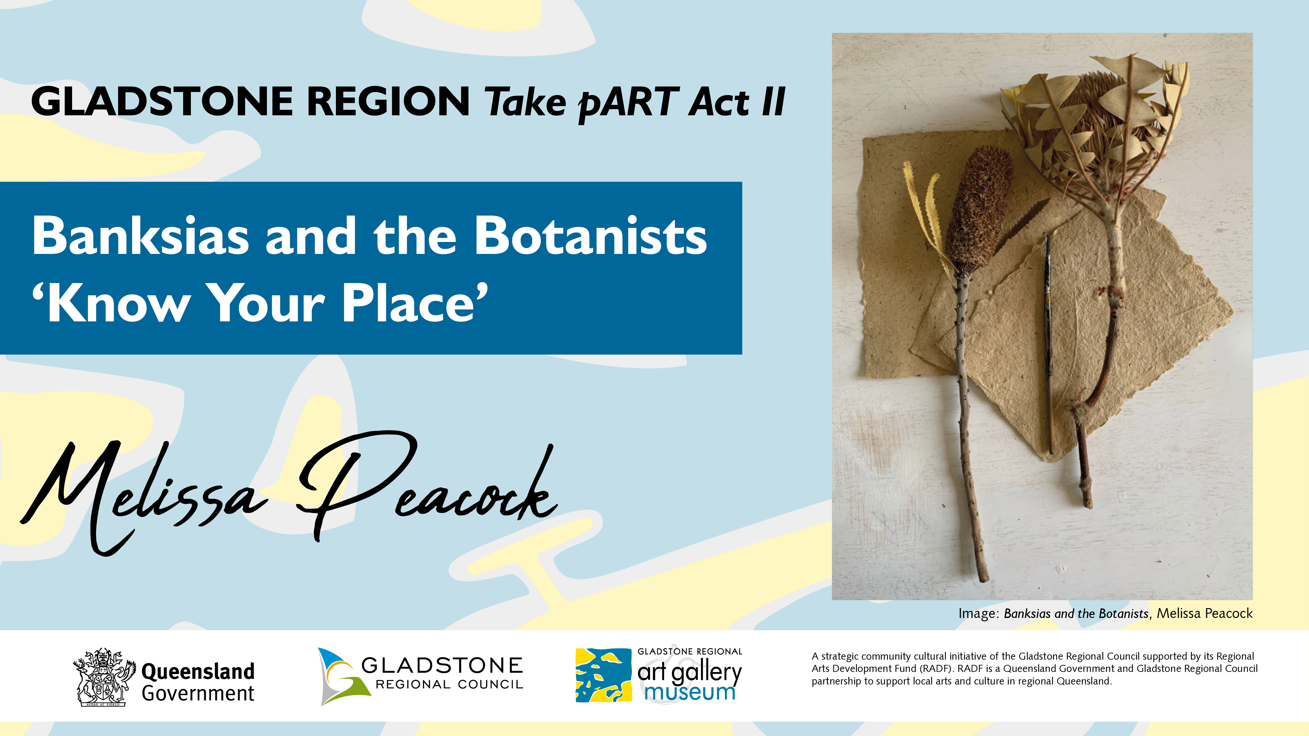 Take pART - Banksias and the Botanists 'Know your place'